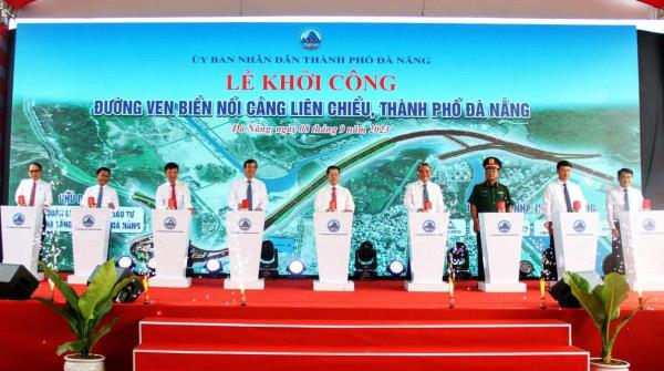 Khởi công Dự án đường ven biển nối cảng Liên Chiểu: Góp phần khai thác hiệu quả cảng Liên Chiểu và phát triển khu vực phía bắc Đà Nẵng