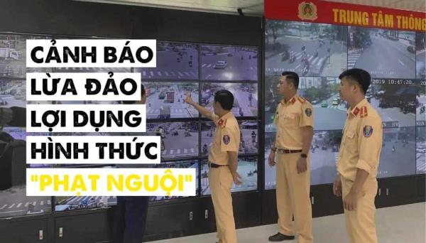 Cẩn trọng với chiêu trò giả danh Cảnh sát giao thông gửi thông báo phạt nguội