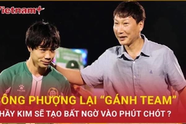 Công Phượng tiếp tục tỏa sáng tại Bình Phước, ông Kim Sang Sik sẽ nghĩ lại?