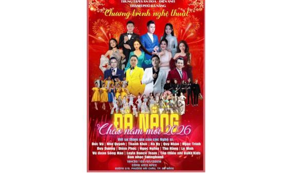Chương trình nghệ thuật đặc sắc Đà Nẵng- Chào năm mới 2026 sẽ diễn ra tại Công viên APEC