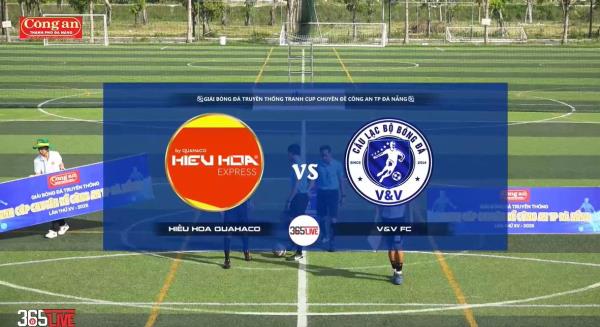 🛑 HIGHLIGHT: BÁN KẾT 1⚽HIẾU HOA QUAHACO 🆚 VV FC⚽