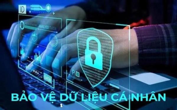 Những điểm đáng chú ý của Luật Bảo vệ dữ liệu cá nhân vừa có hiệu lực