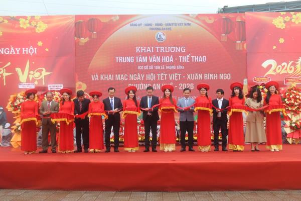 Khai trương Trung tâm Văn hóa-Thể thao và khai mạc Ngày hội Tết Việt phường An Khê năm 2026