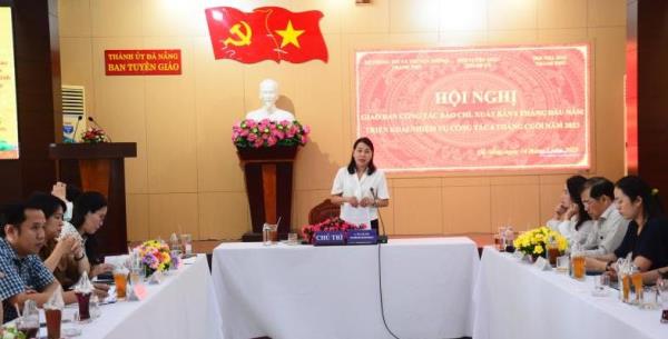 Các cơ quan báo chí luôn đồng hành cùng sự phát triển của thành phố Đà Nẵng