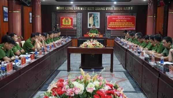 Đảm bảo an toàn hội nghị sơ kết 6 tháng đầu năm 2023 của Bộ Công an diễn ra tại Đà Nẵng