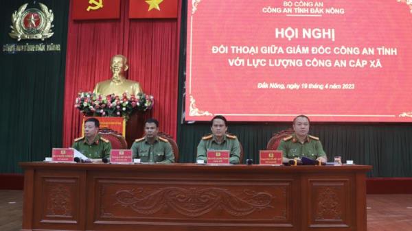 Đối thoại giữa Giám đốc Công an tỉnh Đắk Nông với lực lượng Công an cấp xã