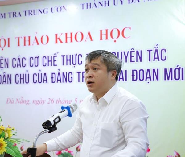 Hội thảo khoa học hoàn thiện các cơ chế thực thi nguyên tắc tập trung dân chủ của Đảng trong giai đoạn mới