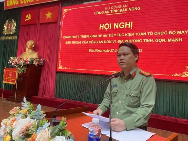 Công an Đắk Nông quán triệt, triển khai Đề án tiếp tục kiện toàn tổ chức bộ máy bên trong của Công an đơn vị, địa phương tinh, gọn, mạnh