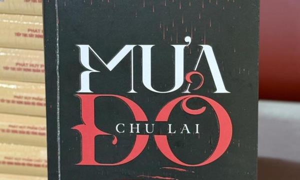 Tiểu thuyết Mưa đỏ của Nhà văn Chu Lai cháy hàng